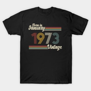 Vintage Born in January 1973 T-Shirt